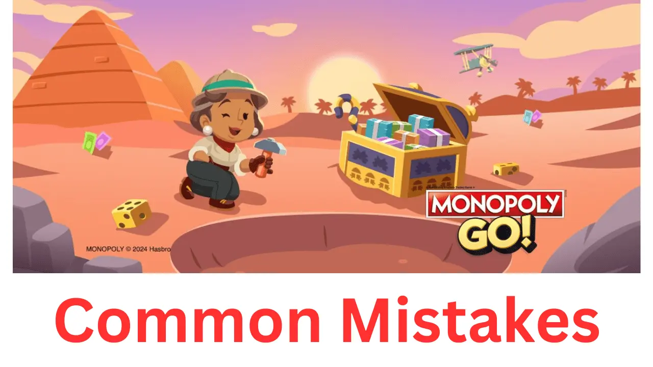 Common mistakes to avoid in monopoly go 